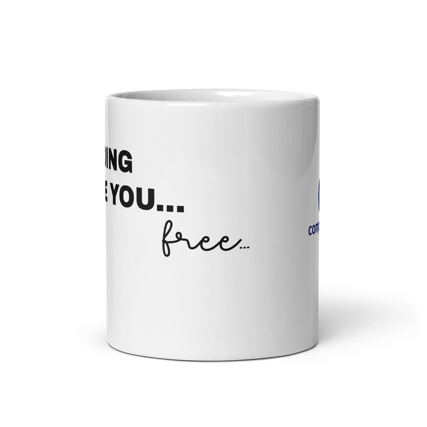 Trading Make you free glossy white mug